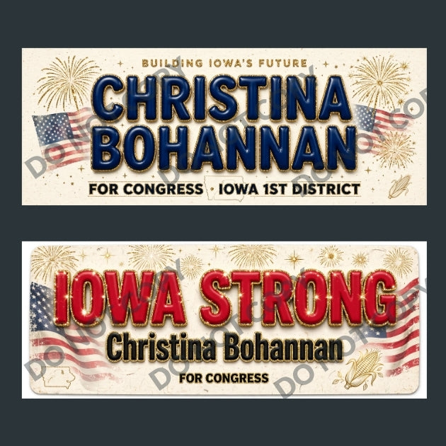 Two horizontal campaign-style graphic panels on a dark gray background. The top panel reads 'Building Iowa's Future Christina Bohannan For Congress - Iowa 1st District' with blue text, fireworks, and American flags.