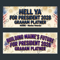 Two horizontal campaign-style banners shown on a dark gray background. The top banner reads “HELL YA FOR PRESIDENT 2028 GRAHAM PLATNER MAINE - Marine Veteran” with fireworks, U.
